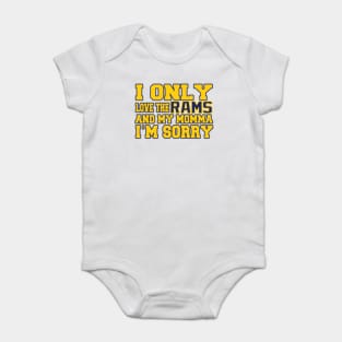 Only Love the Rams and My Momma! Baby Bodysuit